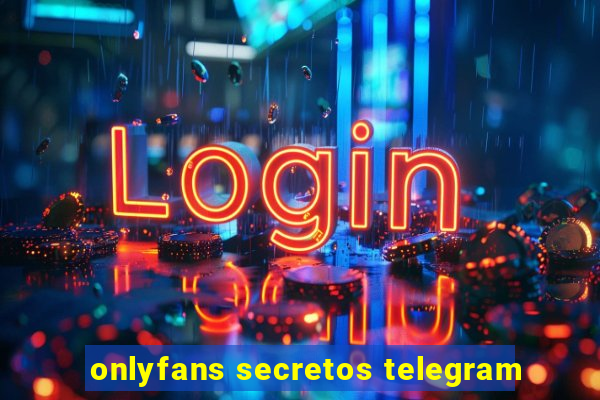 onlyfans secretos telegram